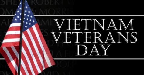 Today Is Vietnam Veterans Day | Recent News | DrydenWire.com