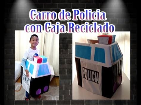 COMO HACER UN CARRO DE CARTON PARA NIÑOS CARRO DE POLICIA DISFRAZ