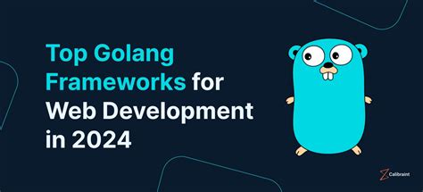 Top Golang Web Frameworks For Development In