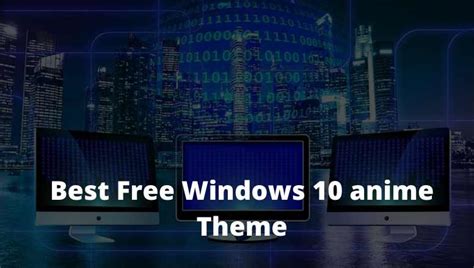 Windows 10 Anime Themes