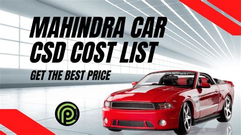 Latest Mahindra Car Csd Cost From Lakh Canteen Cost