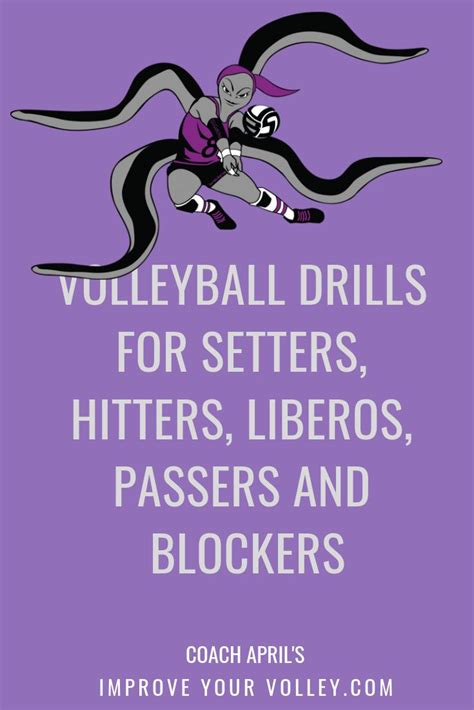 Volleyball Drills For Setters Hitters Liberos Passers And Blockers