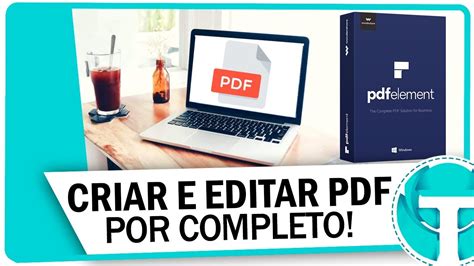 Como Editar Converter E At Criar Documentos Em Pdf Por Completo Youtube