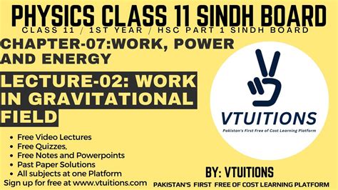 Work In Gravitational Field Chapter 07work Power And Energy Physics Class 11 Sindh Board