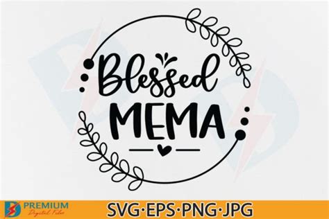 Blessed Mema Svg Grandma Shirt Design Graphic By Premium Digital Files · Creative Fabrica