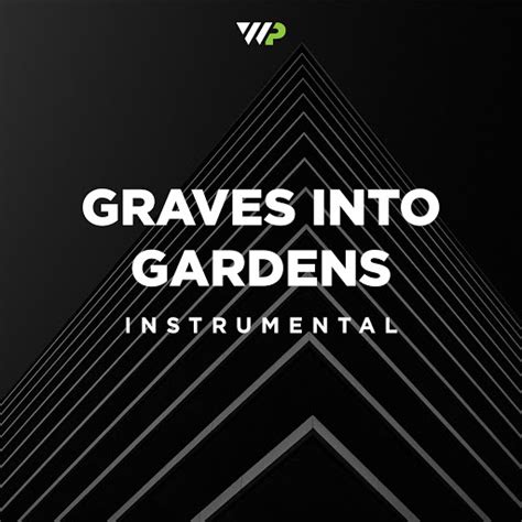 Graves Into Gardens (Instrumental) - YouTube Music