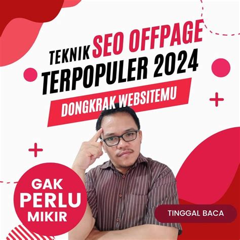 Teknik Seo Offpage Yang Sedang Populer Untuk Websitemu