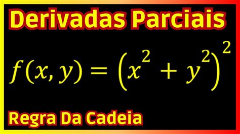 Derivadas Parciais Regra Da Cadeia Exerc Cios Resolvidos Youtube