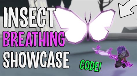 INSECT BREATHING FULL SHOWCASE CODE BUTTERFLY LOCATION Roblox