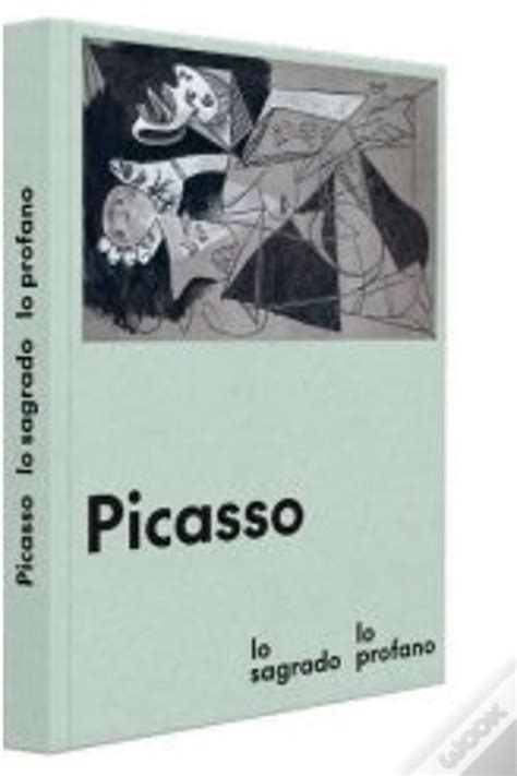 Picasso Lo Sagrado Y Lo Profano De Vvaa Livro WOOK