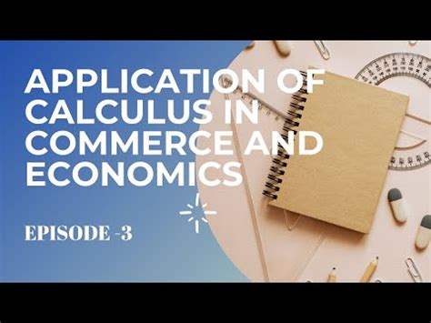 Application Of Calculus In Commerce And Economics Isc Section C