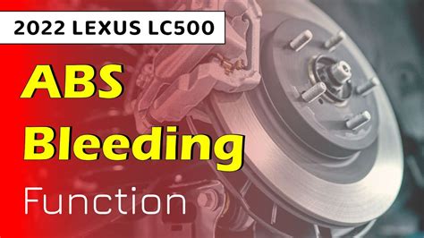 How To Use Abs Bleeding Function On Sds Lexus Lc Youtube