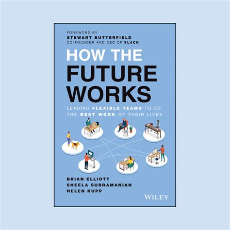 'How the Future Works' by Brian Elliott, Sheela Subramanian, and Helen ...