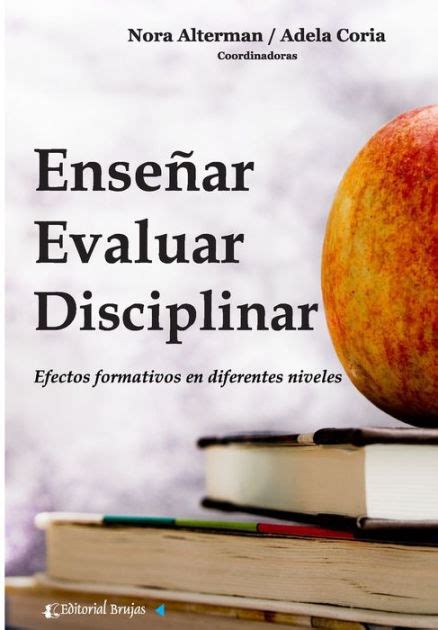 Ense Ar Evaluar Disciplinar Efectos Formativos En Diferentes Niveles