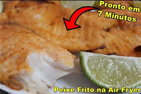 Peixe Frito Na Airfryer Pronto Em Minutos Muito Saboroso E F Cil De