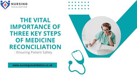 Three Key Steps Of Medicine Reconciliation Nursing Revalidation