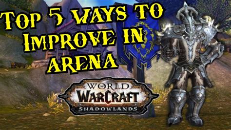 Wow Shadowlands Ret Paladin Pvp How To Improve In Arena As A