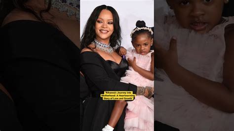 Rihanna S Journey Into Motherhood A Heartwarming Story Of Love And