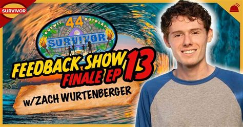 Survivor Ep Finale Feedback Show With Zach Wurtenberger