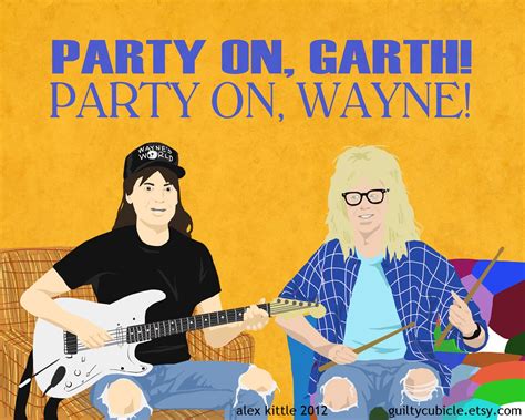 WAYNE'S WORLD Party On Print by guiltycubicle on Etsy