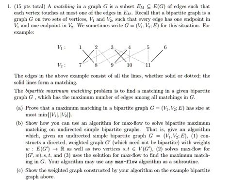 Solved A Matching In A Graph G Is A Subset Em E G Of Edges Such