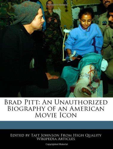 Amazon Brad Pitt An Unauthorized Biography Of An American Movie Icon