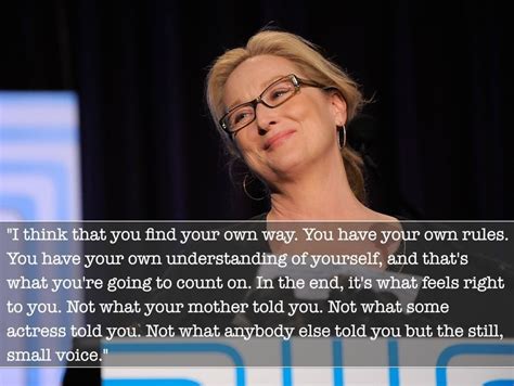 11 Inspiring Meryl Streep Quotes Meryl Streep Quotes Birthday Quotes