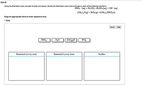 Solved Part B Using The Br Nsted Lowry Concept Of Acids And Bases