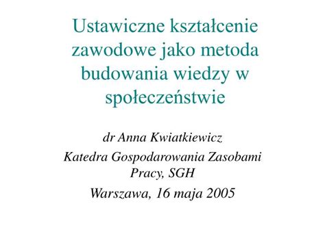 Ppt Ustawiczne Kszta Cenie Zawodowe Jako Metoda Budowania Wiedzy W