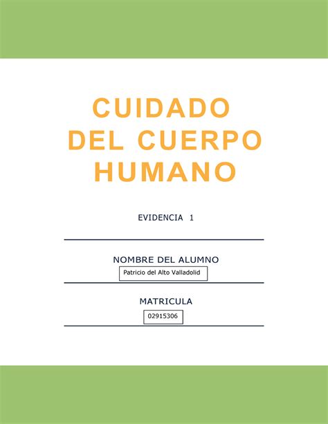 Evidencia Cuidado Del Cuerpo Humano Tecmilenio Studocu