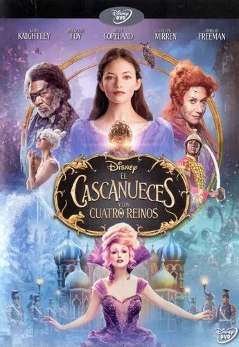 El Cascanueces Y Cuatro Reinos Keira Knightley Pelicula Dvd MercadoLibre