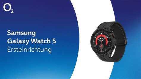 Samsung Galaxy Watch Ersteinrichtung Smartwatch Mit Handy Verbinden