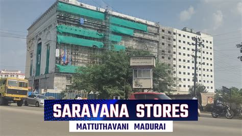 New SARAVANA STORES MADURAI Mattuthavani Largest Shopping Mall In