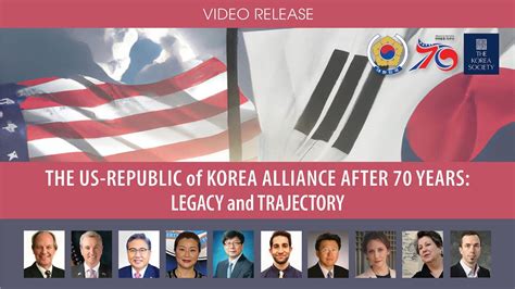 The Us Republic Of Korea Alliance After 70 Years Legacy And Trajectory Youtube