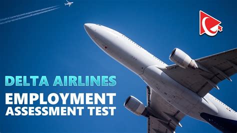 How To Pass Delta Airlines Employment Assessment Test Everything You