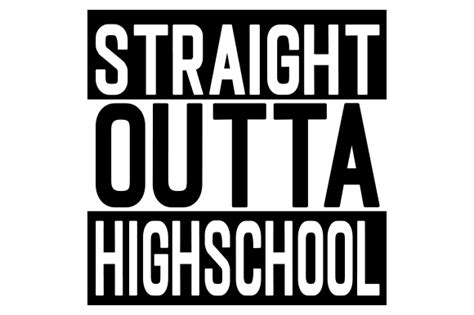 Straight Outta High School Svg Cut File By Creative Fabrica Crafts