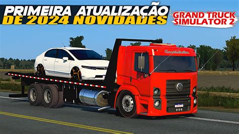 Primeira Atualização De 2024 Grand Truck Simulator 2 SAIU Novidades