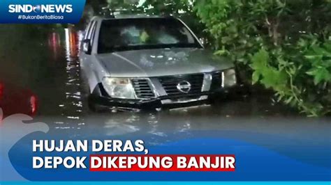 Hujan Deras Sejumlah Wilayah Di Kota Depok Dikepung Banjir Sindonews Tv