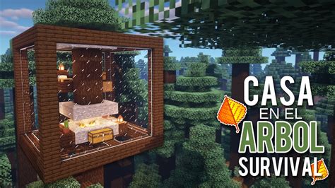 Como Hacer Una Casa En Un Rbol Gigante Para Survival En Minecraft