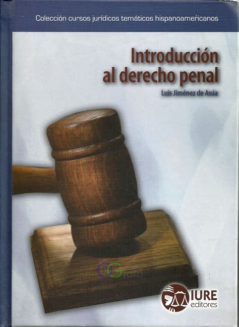 Introducci N Al Derecho Penal Luis Jim Nez De As A Ongrafo Libros