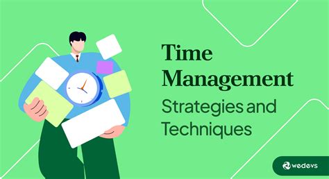 15 Effective Time Management Strategies And Techniques Wedevs