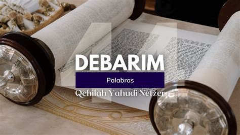 Parashat Debarím N44 Palabras 22 07 2023 YouTube