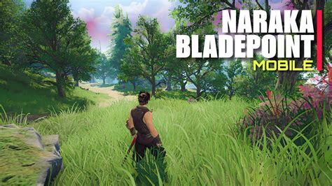 Naraka Bladepoint Mobile Battle Royale Gameplay Android Ios