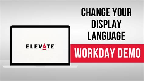 Workday Demonstration Change Your Display Language YouTube