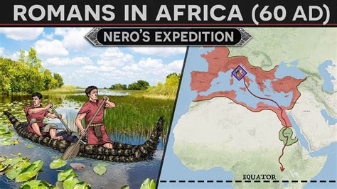 Romans In The Heart Of Africa The Expedition To Find The Source Of