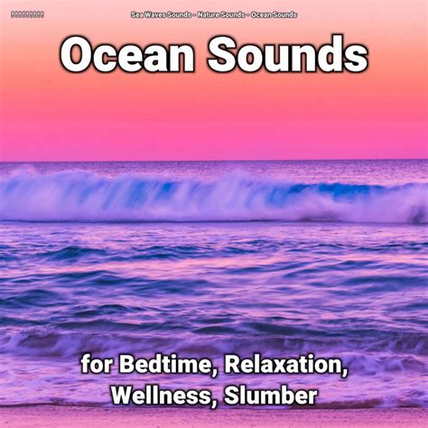 Asmr Soundscapes For Relaxation Song And Lyrics By Sea Waves Sounds