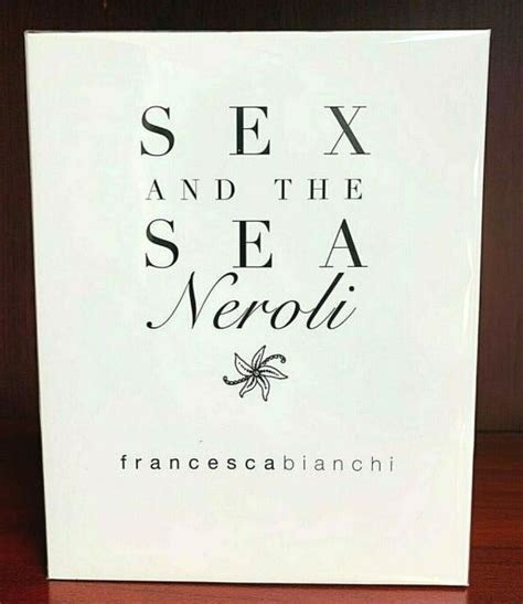 Francesca Bianchi Sex And The Sea Neroli 1oz Extract De Parfum For Sale