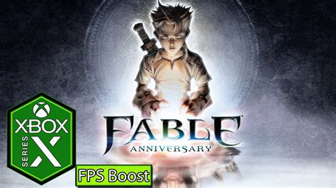 Fable Anniversary Xbox Series X Gameplay Review Fps Boost Xbox Game