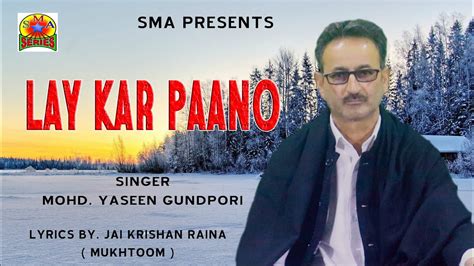 Kashmiri Sofi Song Lay Kar Pano Singer Mohd Yaseen Gundpori