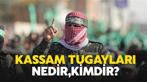 KASSAM TUGAYLARI kimdir El Kassam Tugayı ne zaman kuruldu Gazze nin